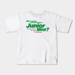 Who's going to turn down a Junior Mint? Kids T-Shirt